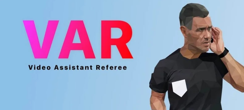 VAR là gì? VAR được ứng dụng trong bóng đá như thế nào?