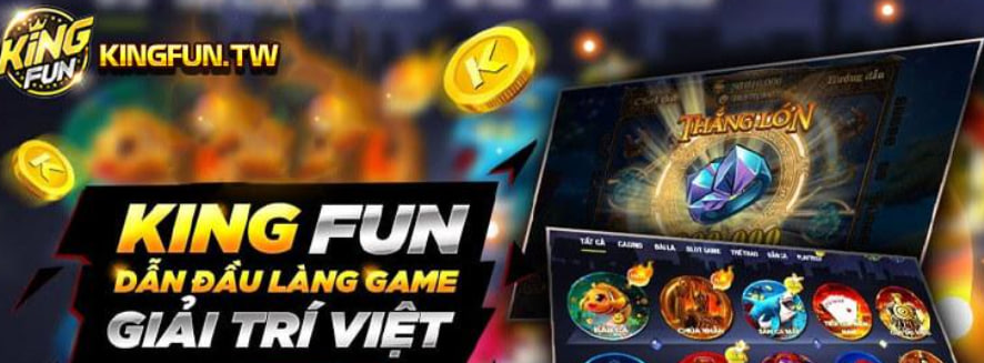 Kingfun – Cổng game bài quốc tế uy tín được yêu thích nhất