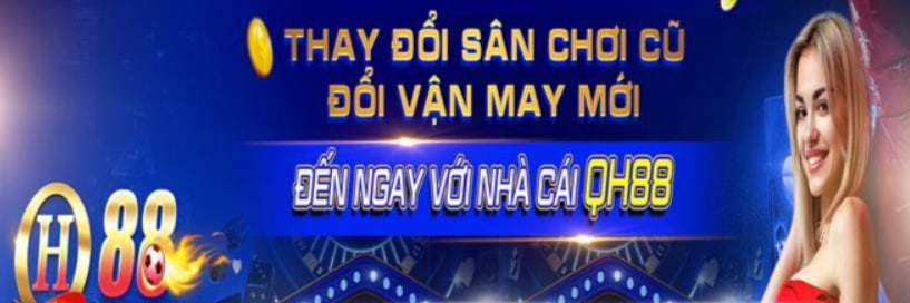 QH88 tặng 100K: Đăng ký nhận ngay quà tặng siêu hấp dẫn