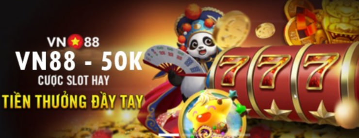 VN88 tặng 50K – Nhận ngay quà tặng hấp dẫn khi đăng ký Acc