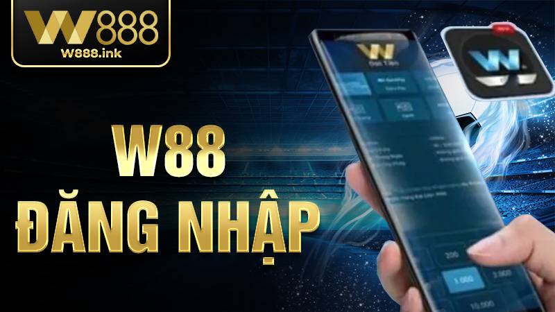 Link Đăng Nhập W88: Hướng Dẫn Chi Tiết Cách Truy Cập W88 An Toàn Và Nhanh Chóng