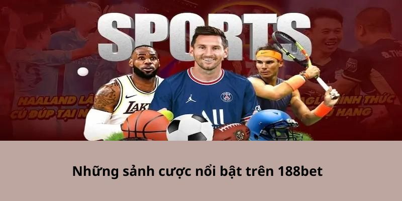 188Bet Free Bet - Cược Miễn Phí Độc Quyền Cho Người Chơi Mới