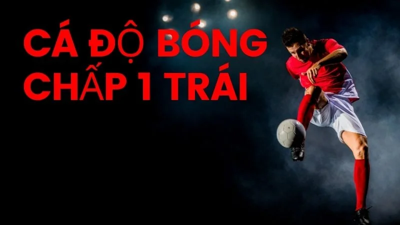 Kèo Chấp 1: Lý Do Atletico Madrid Được Chấp 1 Và Cách Đặt Cược Thành Công