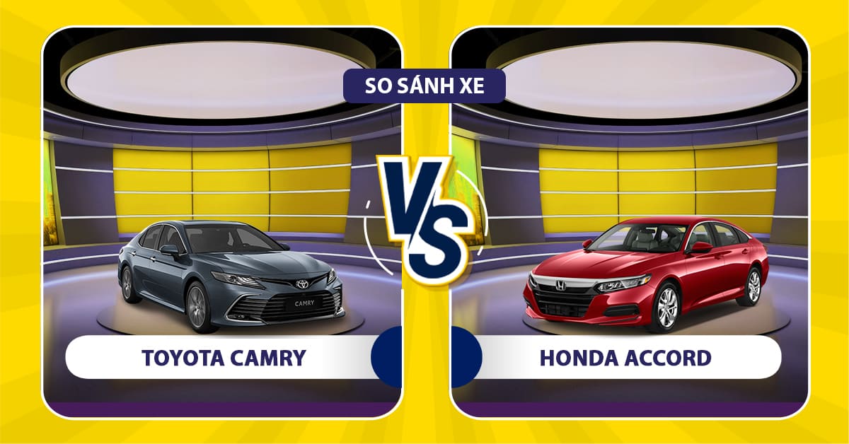 Đánh giá chi tiết Toyota Camry và Honda Accord: Mẫu xe nào vượt trội hơn?
