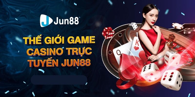 Chơi gì tại nha cai Jun88? (Tổng hợp các trò chơi hấp dẫn nhất)